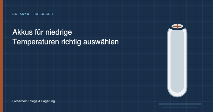 Akkus für niedrige Temperaturen richtig auswählen
