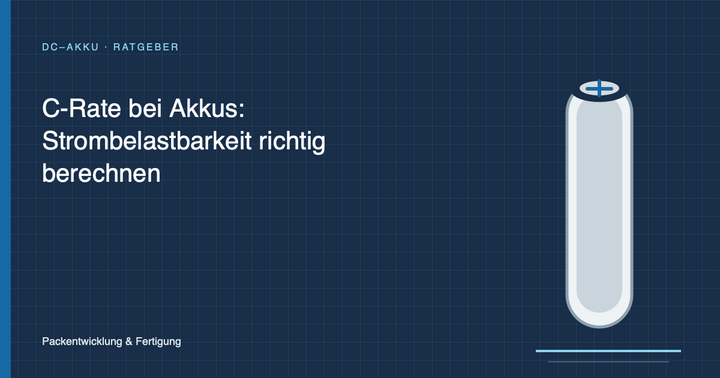 C-Rate bei Akkus: Strombelastbarkeit richtig berechnen