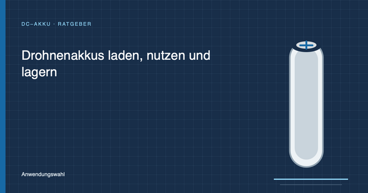 Drohnenakkus laden, nutzen und lagern