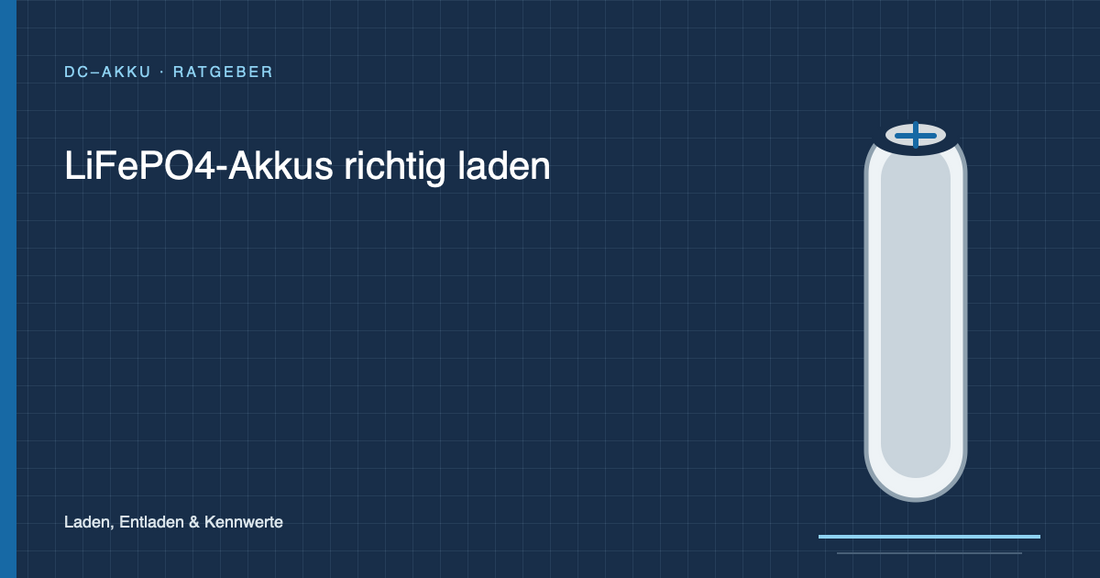 LiFePO4-Akkus richtig laden