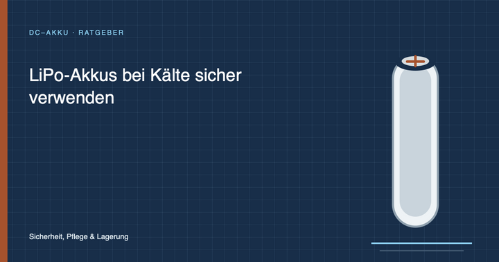 LiPo-Akkus bei Kälte sicher verwenden
