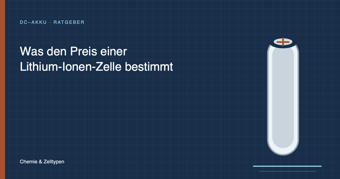 Was den Preis einer Lithium-Ionen-Zelle bestimmt